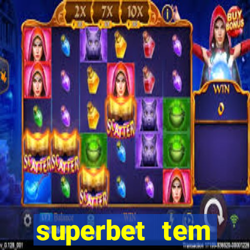 superbet tem pagamento antecipado